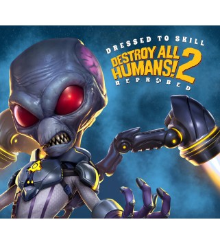Destroy All Humans! 2 Reprobed Dressed to Skill Edition Steam Key EUROPE